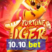 10.10 bet